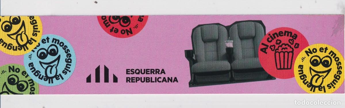 Collectionnisme Marque-pages: MARCAP&Aacute;GINAS EDITOR ESQUERRA REPUBLICANA T&Iacute;TULO AMB EL CATAL&Aacute; AHIR AVUI I SEMPRE