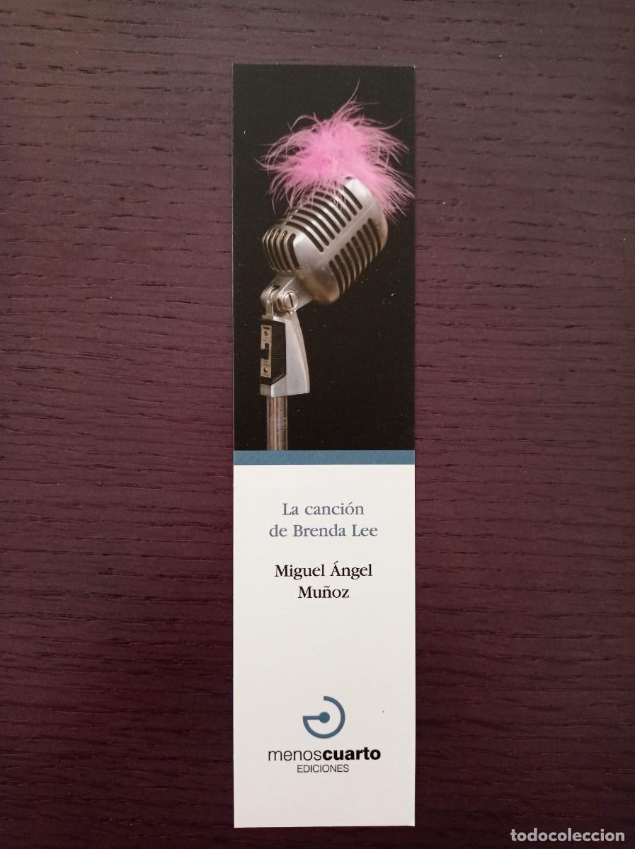 Coleccionismo marcap&aacute;ginas: MARCAP&Aacute;GINAS. MENOS CUARTO EDICIONES. MIGUEL ANGEL MU&Ntilde;OZ. LA CANCION DE BRENDA LEE