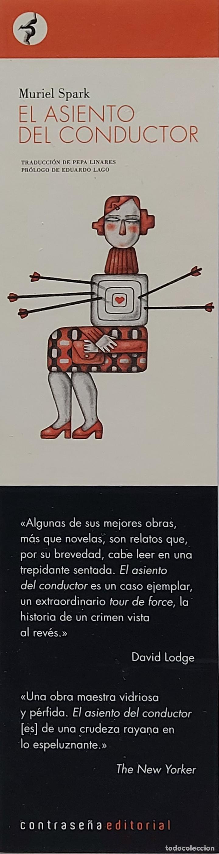 Collectables Bookmark: MARCAPAGINAS - CONTRASE&Ntilde;A - EL ASIENTO DEL CONDUCTOR - MURIEL SPARK