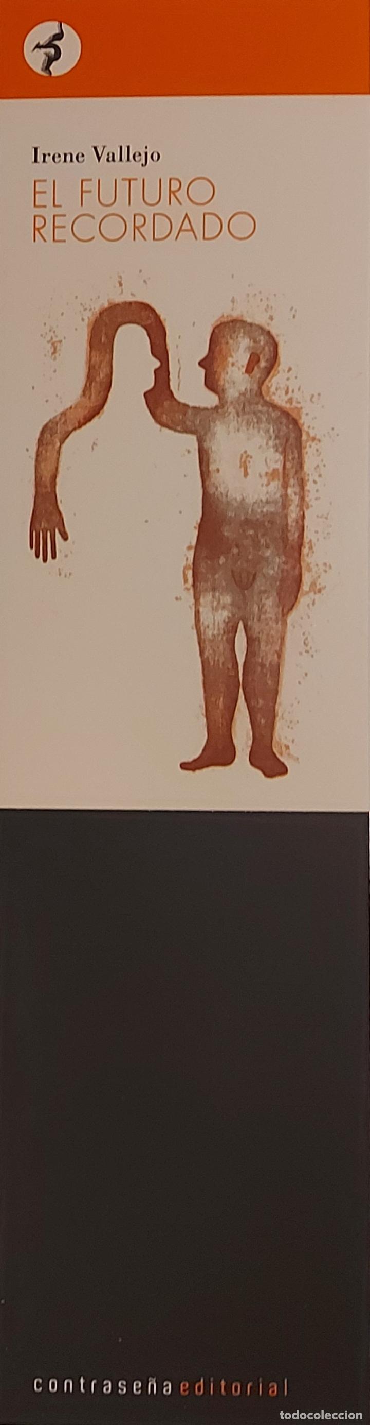 Coleccionismo Marcap&aacute;ginas: MARCAPAGINAS - CONTRASE&Ntilde;A - EL FUTURO RECORDADO - IRENE VALLEJO