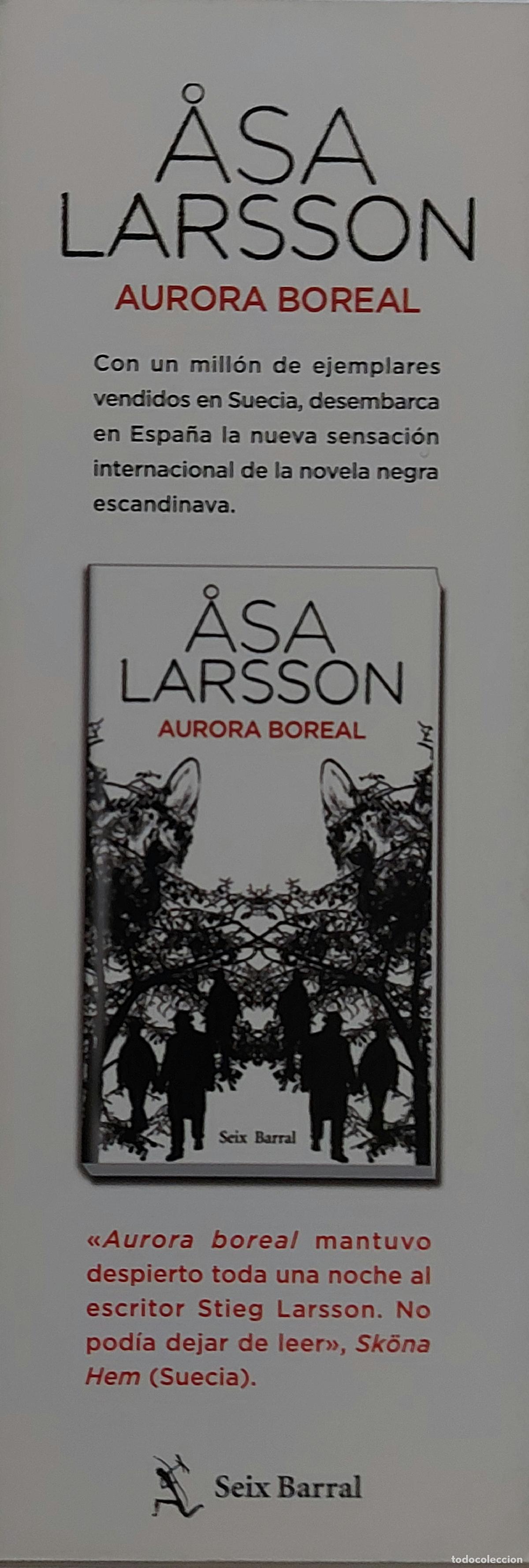 Coleccionismo Marcap&aacute;ginas: MARCAPAGINAS - SEIX BARRAL - AURORA BOREAL - ASA LARSSON