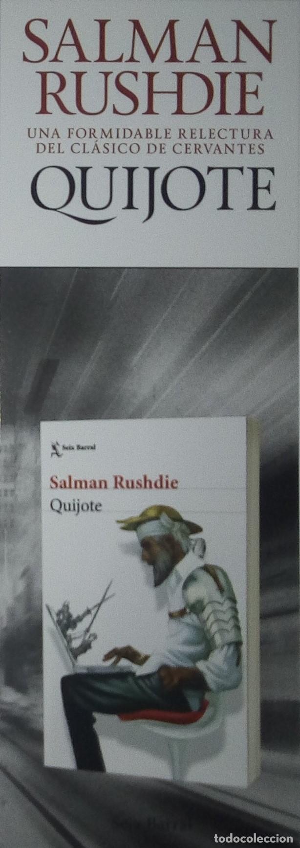 Coleccionismo Marcap&aacute;ginas: MARCAPAGINAS - SEIX BARRAL - QUIJOTE - SALMAN RUSHDIE -