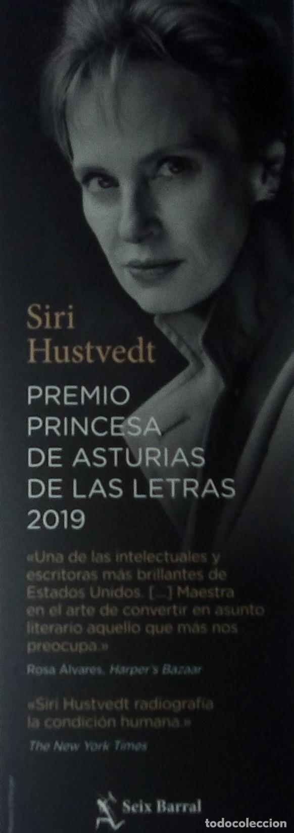 Coleccionismo Marcap&aacute;ginas: MARCAPAGINAS - SEIX BARRAL - SIRI HUSTVEDT -PREMIO PRINCIPE DE ASTURIAS DE LAS LETRAS 2019