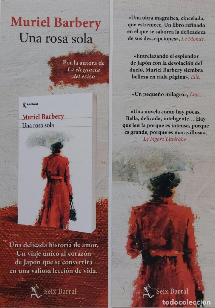 Coleccionismo Marcap&aacute;ginas: MARCAPAGINAS - SEIX BARRAL - UNA ROSA SOLA - MURIEL BARBERY