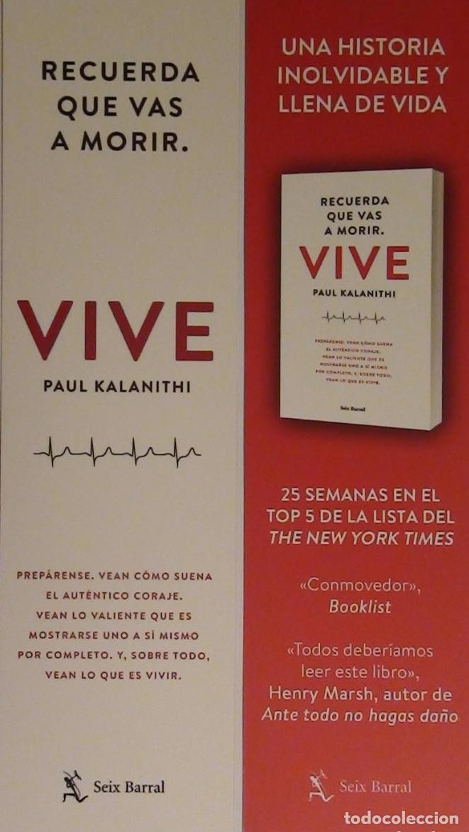 Coleccionismo Marcap&aacute;ginas: MARCAPAGINAS - SEIX BARRAL - VIVE - PAUL KALANITHI