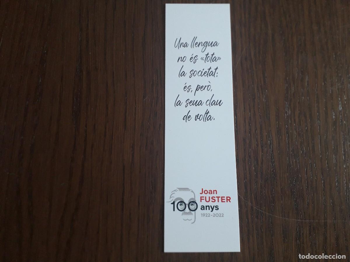 Coleccionismo marcap&aacute;ginas: marcap&aacute;ginas, punto de libro, Joan Fuster, 100 anys. La llengua.