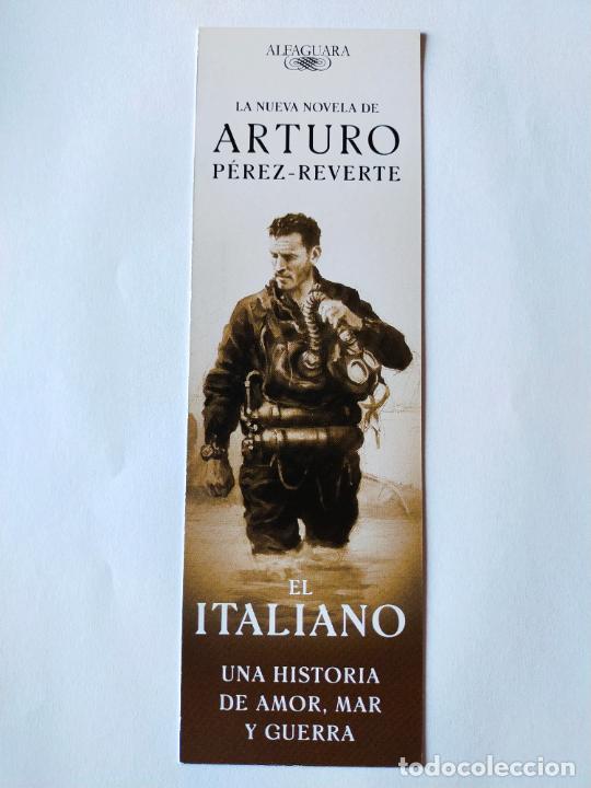 Coleccionismo Marcap&aacute;ginas: MARCAP&Aacute;GINAS EL ITALIANO DE ARTURO PEREZ-REVERTE ALFAGUARA