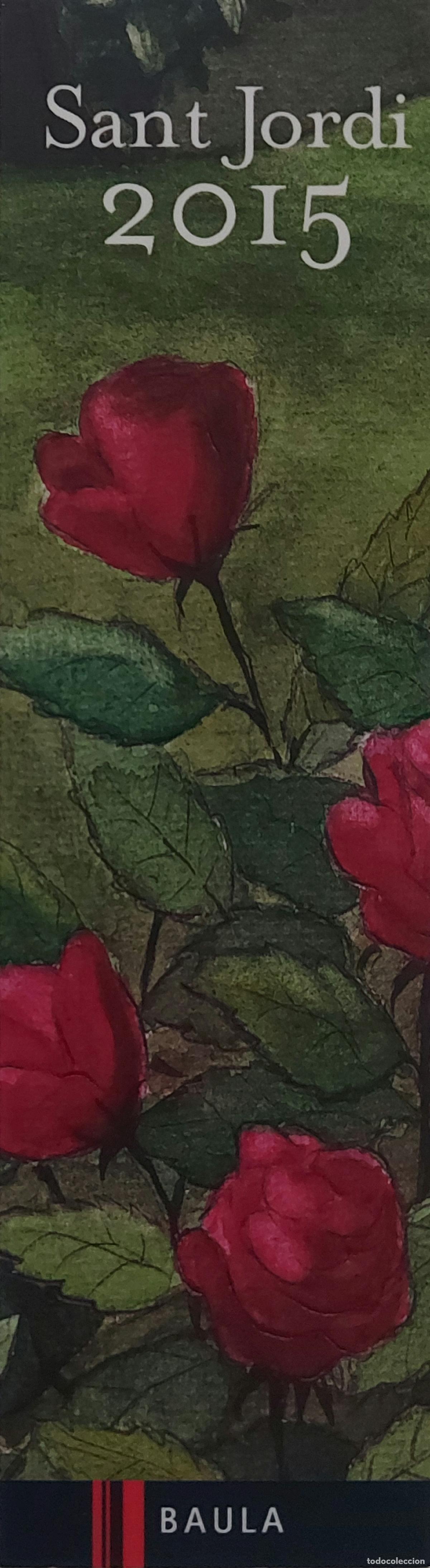 Coleccionismo Marcap&aacute;ginas: MARCAPAGINAS - BAULA - SAN JORDI 2015