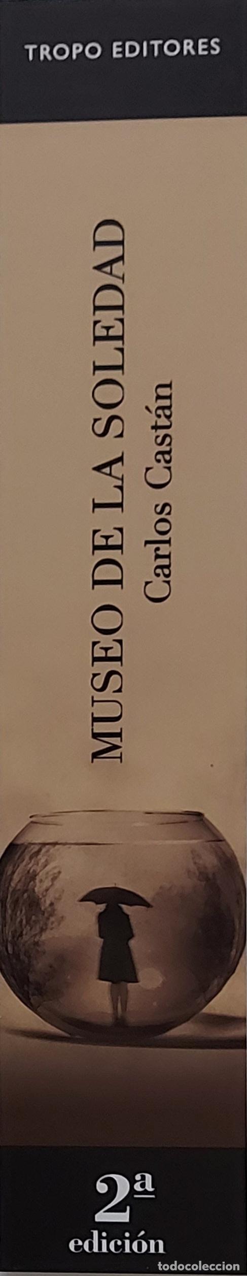 Coleccionismo Marcap&aacute;ginas: MARCAPAGINAS - TROPO EDITORES - MUSEO DE LA SOLEDAD - CARLOS CASTAN