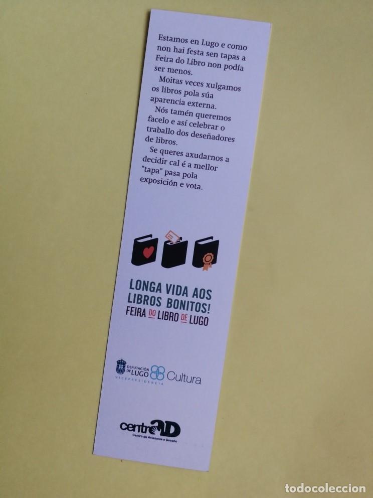 Coleccionismo marcap&aacute;ginas: MARCAPAGINAS - FERIA DEL LIBRO DE LUGO - CONCURSO INTERNACIONAL DE TAPAS - Foto 2