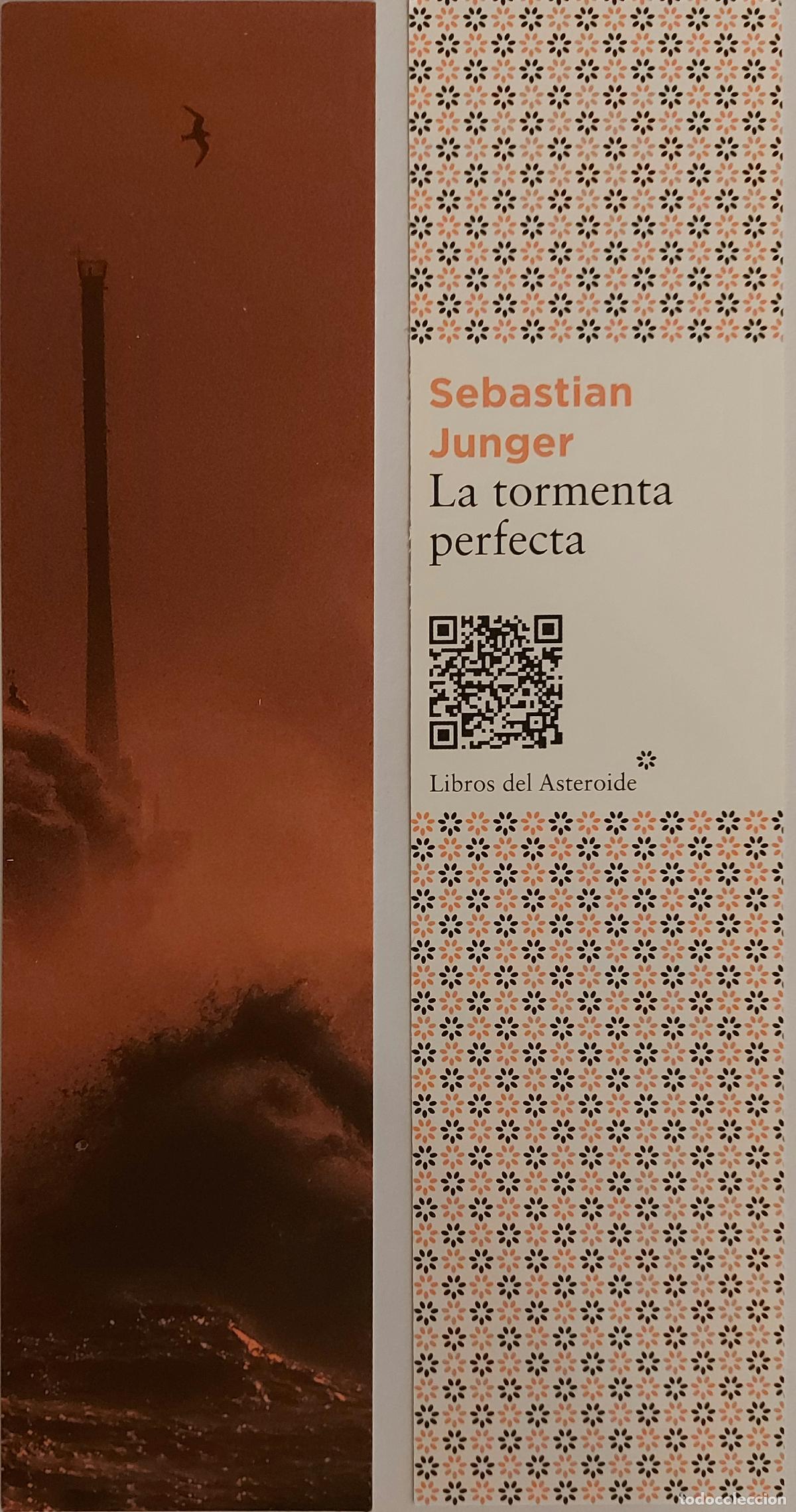Coleccionismo Marcap&aacute;ginas: MARCAPAGINAS - LIBROS DE ASTEROIDE - LA TORMENTA PERFECTA - SEBASTIAN JUNGER