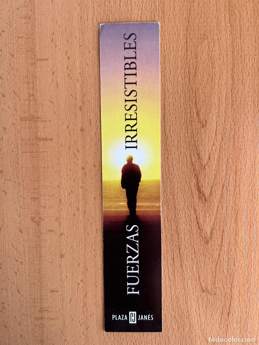 Collectables Bookmark: MARCAPAGINAS FUERZAS IRRESISTIBLES - DANIELLE STEEL PLAZA JANES