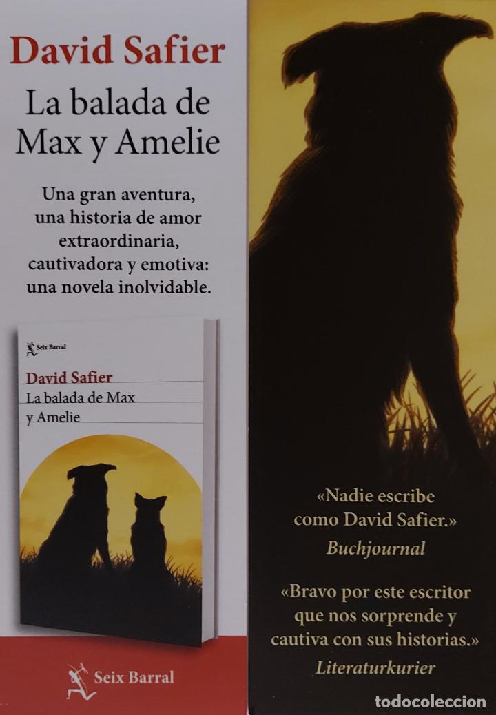 Coleccionismo Marcap&aacute;ginas: MARCAPAGINAS - SEIX BARRAL - LA BALADA DE MAX Y AMELIE - DAVID SAFIER -