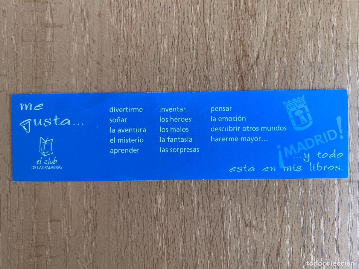 Collectables Bookmark: MARCAPAGINAS ME GUSTA EL CLUB DE LAS PALABRAS MADRID SALUD CON CALENDARIO 2009