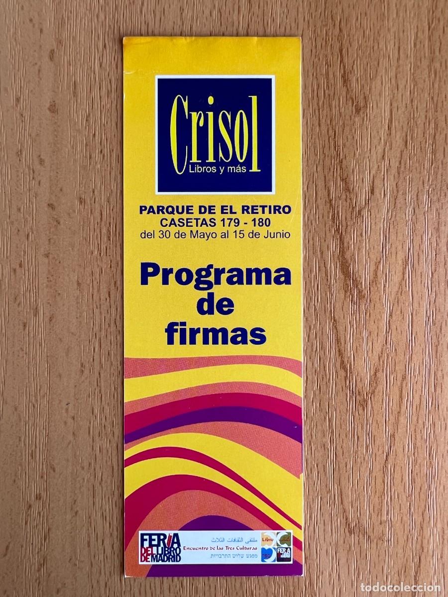 Collectables Bookmark: MARCAPAGINAS CRISOL FERIA DEL LIBRO DE MADRID PARQUE DE EL RETIRO 2003
