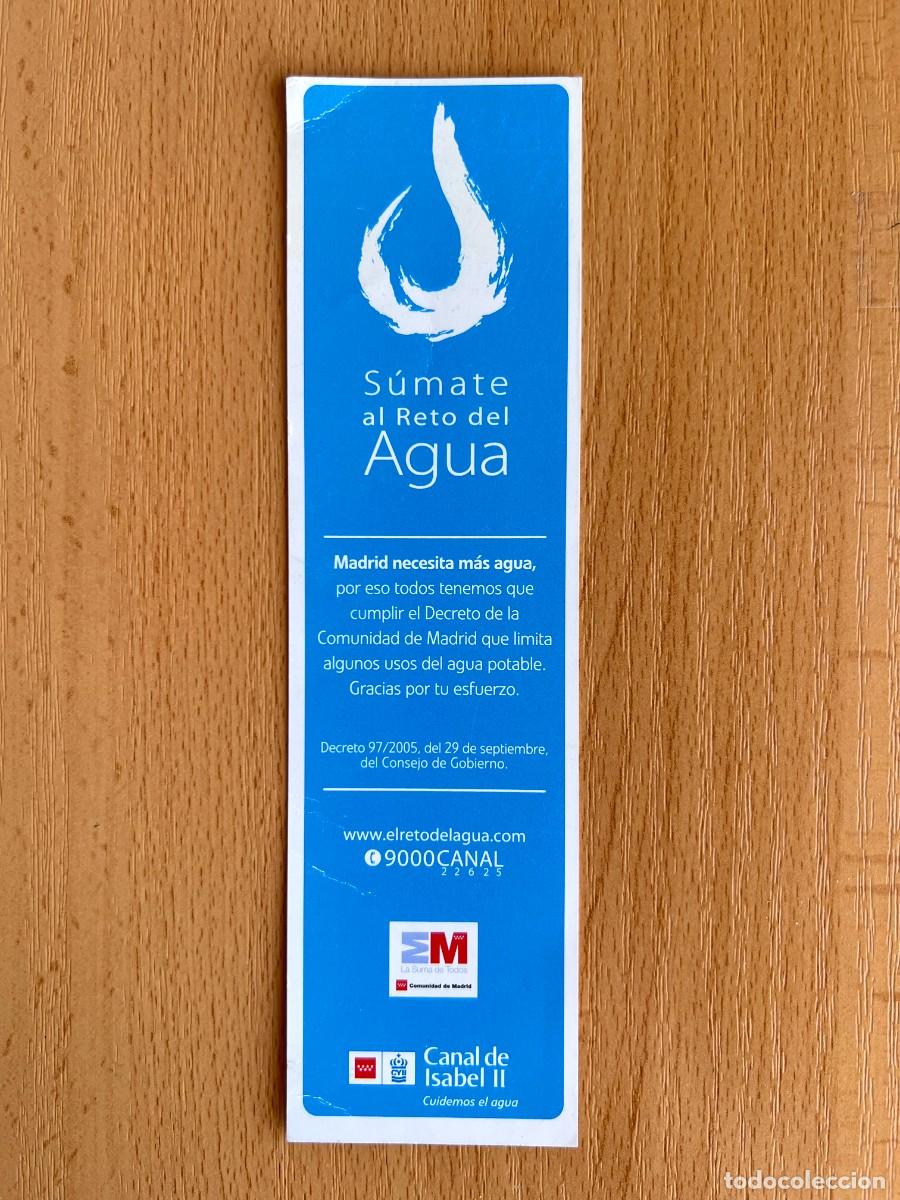 Coleccionismo Marcap&aacute;ginas: MARCAPAGINAS SUMATE AL RETO DEL AGUA COMUNIDAD DE MADRID CANAL DE ISABEL II