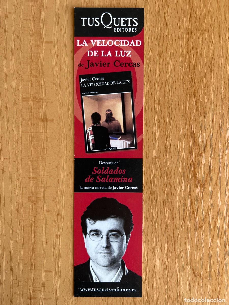 Coleccionismo Marcap&aacute;ginas: MARCAPAGINAS LITERATURA LA VELOCIDAD DE LA LUZ - JAVIER CERCAS. TUSQUETS. 2005
