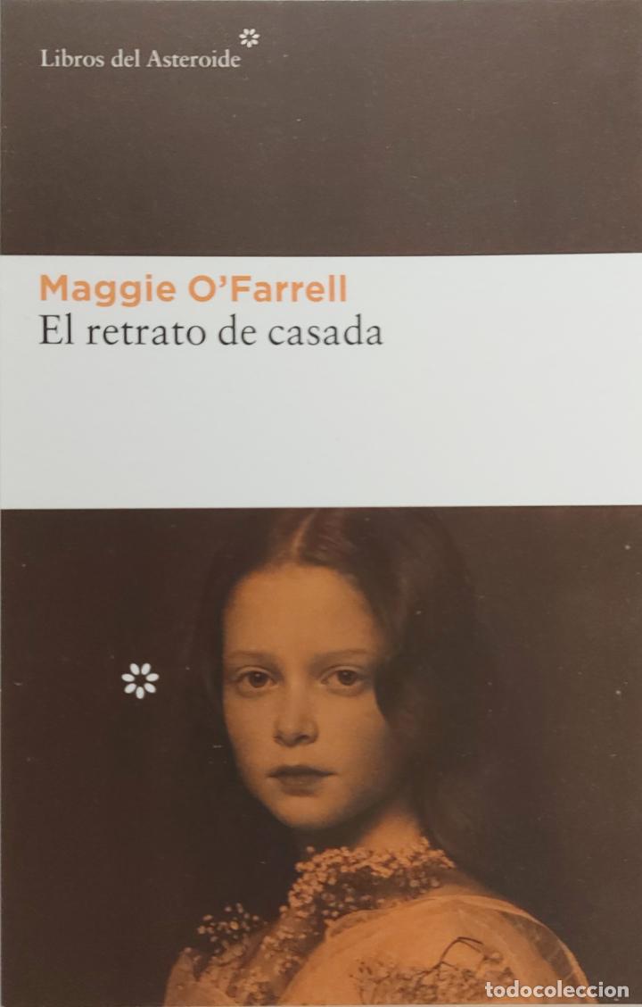 Collectables Bookmark: MARCAPAGINAS - LIBROS DEL ASTEROIDE - EL RETRATO DE CASADA - MAGGGIE O'FARRELL- N&ordm; 293 - T POSTAL