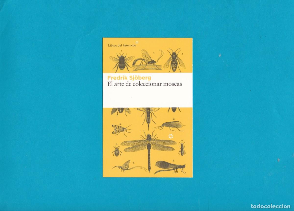 Collectionnisme Marque-pages: Marcapaginas editorial libros del Asteroide el arte de coleccionar moscas