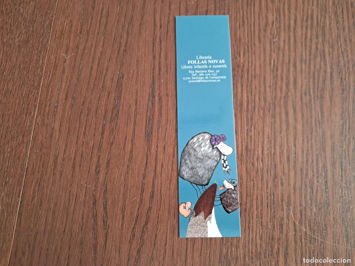 Sammeln von Lesezeichen: marcap&aacute;ginas, punto de libro, librer&iacute;a Follas Novas, Chibos, Chib&oacute;ns, Kalandraka.