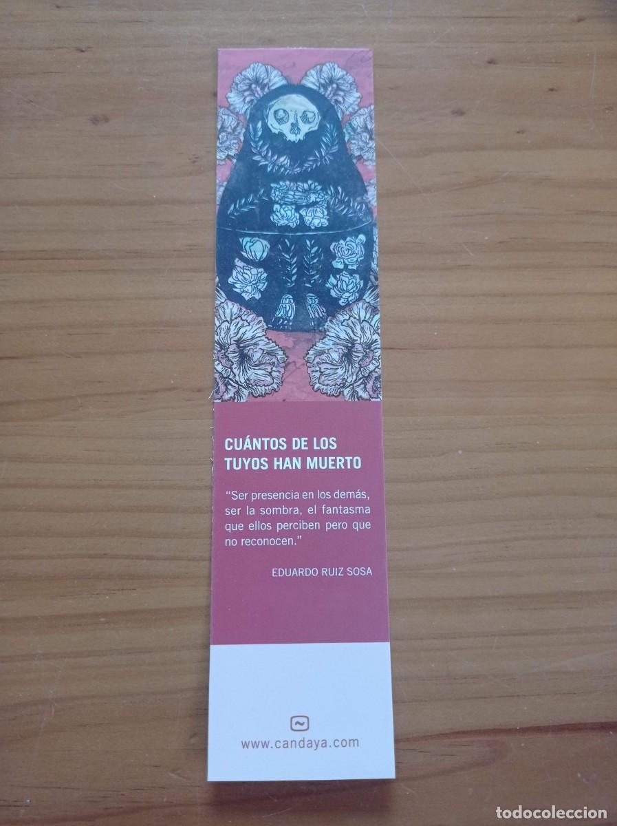 Coleccionismo Marcap&aacute;ginas: MARCAP&Aacute;GINAS. CANDAYA. EDUARDO RUIZ SOSA. CU&Aacute;NTOS DE LOS TUYOS HAN MUERTO