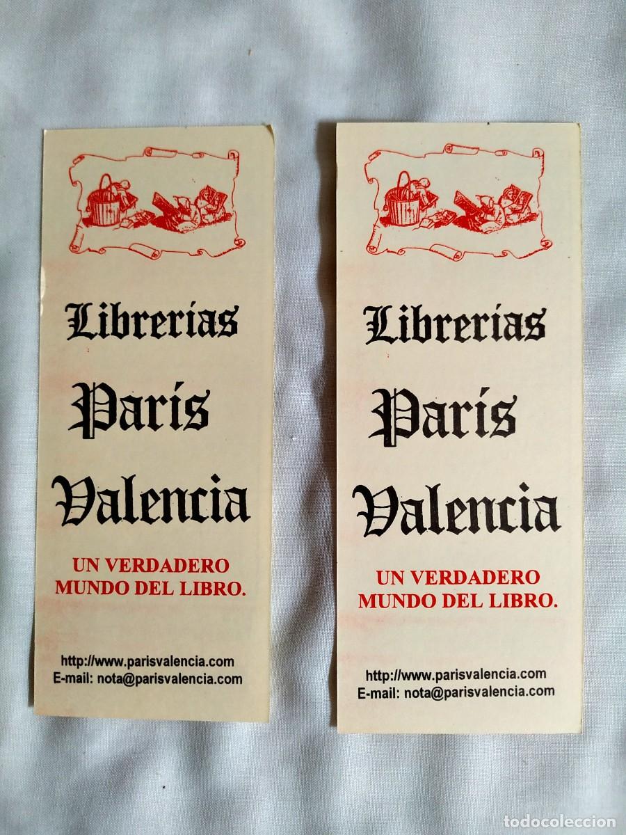 Coleccionismo Marcap&aacute;ginas: DOS MARCAP&Aacute;GINAS LIBRER&Iacute;A PAR&Iacute;S - VALENCIA