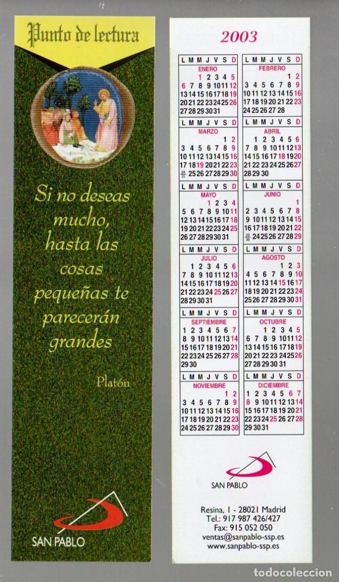 Coleccionismo Marcap&aacute;ginas: MARCAPAGINAS, PUNTO DE LECTURA. FRASE DE PLAT&Oacute;N. SAN PABLO. CALENDARIO 2003