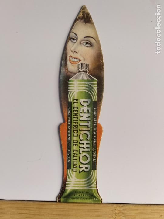 Coleccionismo Marcap&aacute;ginas: PASTA DE DIENTES DENTICHLOR - PUNTO DE LIBRO MARCAPAGINAS PUBLICIDAD ANTIGUA -VER FOTOS-(K-11.775)