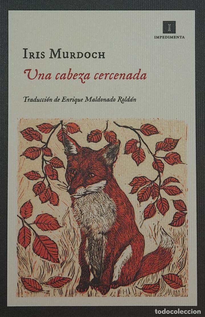 Coleccionismo marcap&aacute;ginas: MARCAP&Aacute;GINAS - IMPEDIMENTA - LA CABEZA CERCENADA - IRIS MURDOCH - Foto 1