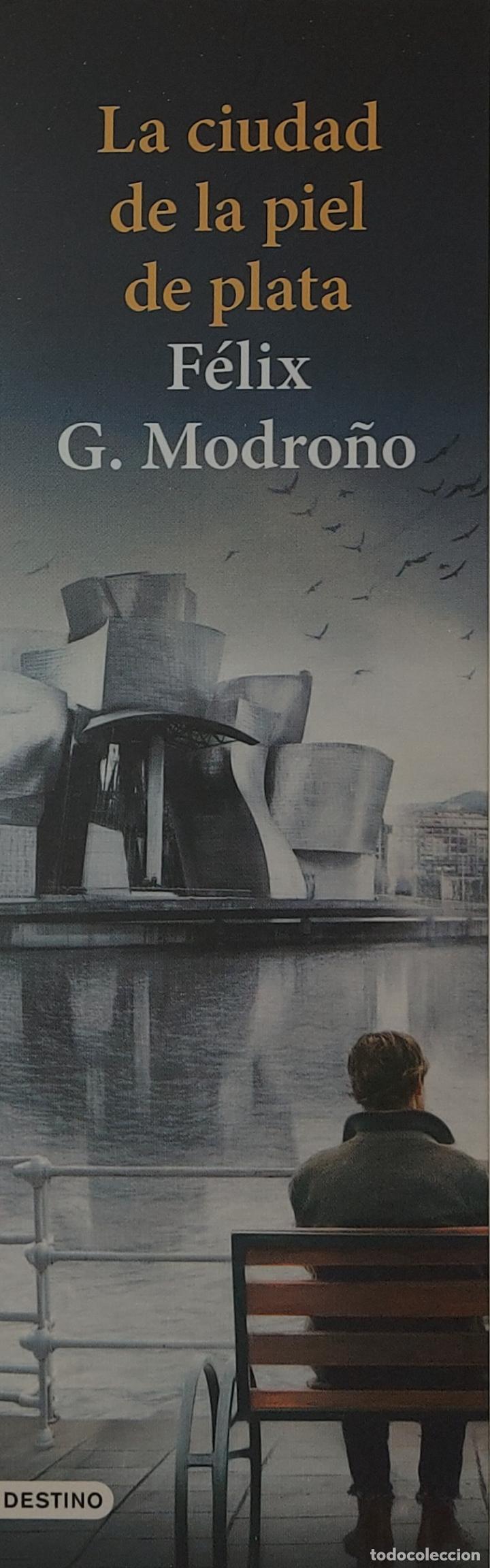 Coleccionismo marcap&aacute;ginas: MARCAPAGINAS - DESTINO - LA CIUDAD DE LA PIEL DE PLATA - FELIX G. MADRO&Ntilde;O