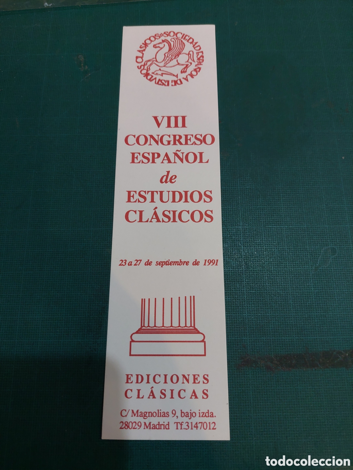 Collectionnisme Marque-pages: Congreso espa&ntilde;ol estudios cl&aacute;sicos Madrid 1991