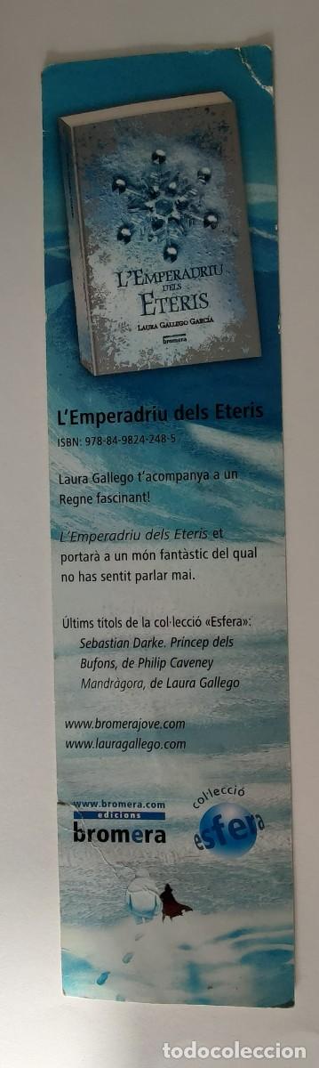 Coleccionismo marcap&aacute;ginas: Punto de Libro Emperadriu dels Eteris - Foto 4