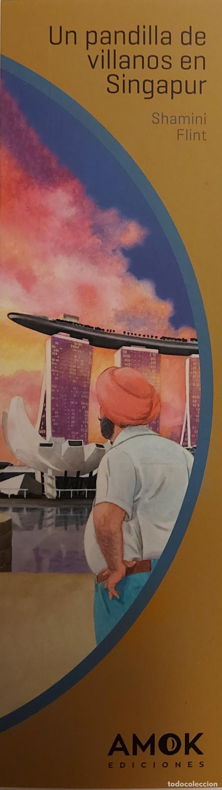 Sammeln von Lesezeichen: MARCAP&Aacute;GINAS - AMOK - UN PANDILLA DE VILLANOS EN SINGAPUR - SHAMINI FLINT