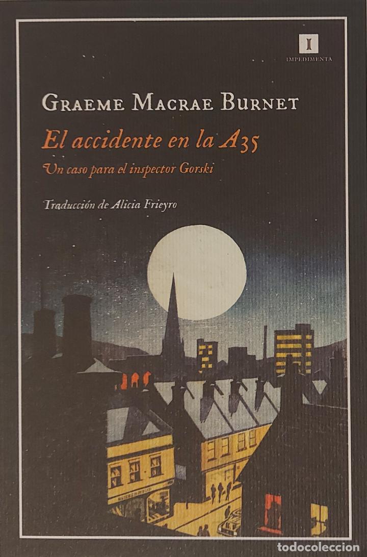 Coleccionismo marcap&aacute;ginas: MARCAPAGINAS - IMPEDIMENTA - EL ACCIDENTE EN LA A35 - GRAEME MACRAE BURNET - Foto 1