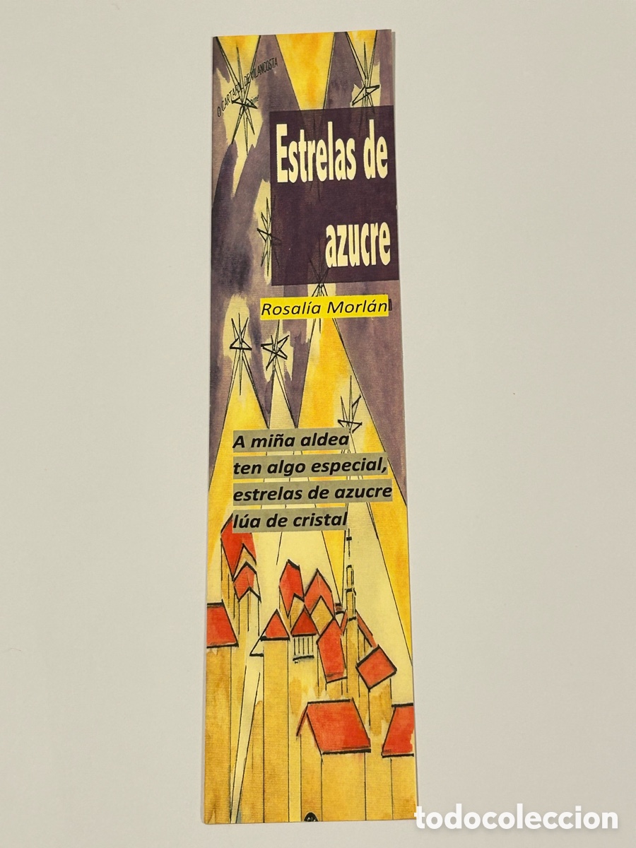 Collectables Bookmark: LOTE 2 MARCAP&Aacute;GINAS/PUNTO DE LIBRO ESTRELAS DE AZUCRE. ROSAL&Iacute;A MORL&Aacute;N