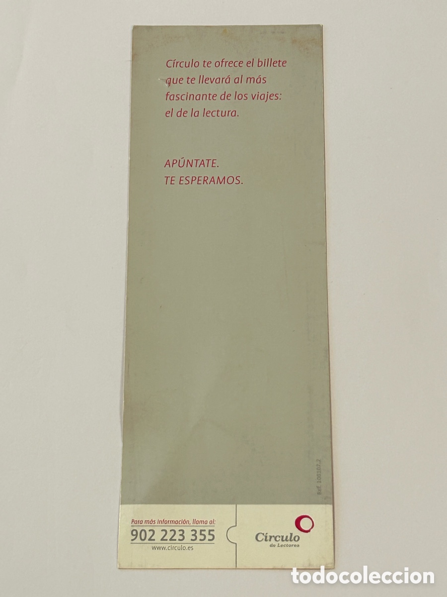 Coleccionismo marcap&aacute;ginas: LOTE 9 MARCAP&Aacute;GINAS/PUNTO DE LIBRO C&Iacute;RCULO DE LECTORES - Foto 11
