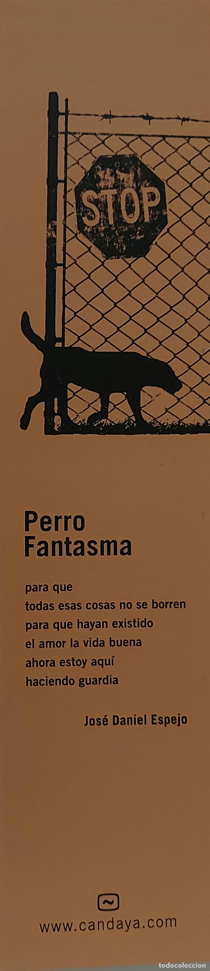 Coleccionismo marcap&aacute;ginas: MARCAPAGINAS - CANDAYA - PERRO FANTASMA - Foto 1