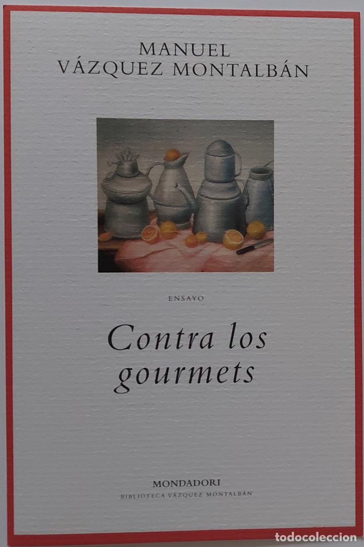 Coleccionismo marcap&aacute;ginas: MARCAP&Aacute;GINAS - ED. MONDADORI - CONTRA LOS GOURMETS - MANUEL V&Aacute;ZQUEZ MONTALB&Aacute;N - T POSTAL