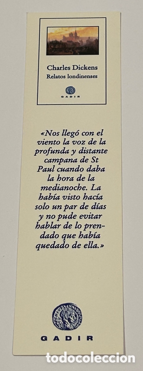 Collectables Bookmark: MARCAP&Aacute;GINAS EDITORIAL GADIR. CHARLES DICKENS