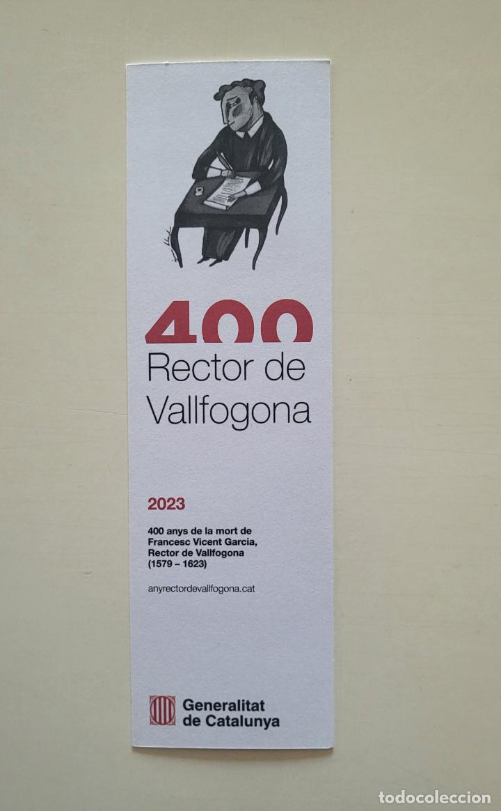 Coleccionismo Marcap&aacute;ginas: MARCAPAGINAS PUNT DE LLIBRE RECTOR DE VALLFOGONA 400 ANYS FRANCESC VICENT GARCIA GENERALITAT