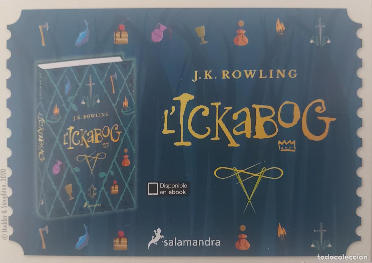 Coleccionismo Marcap&aacute;ginas: MARCAPAGINAS - SALAMANDRA - L'ICKABOG- J.K.ROWLING T POSTAL PEQUE&Ntilde;O