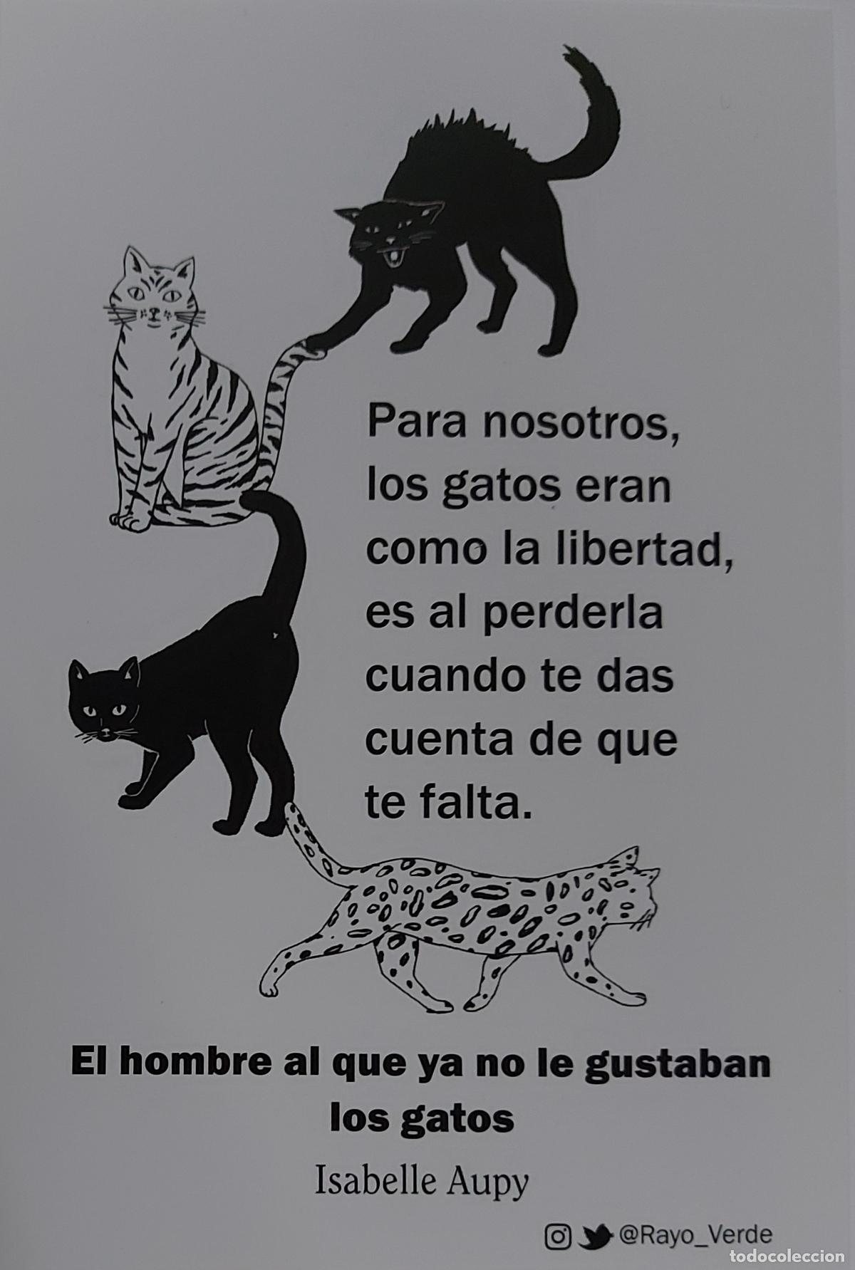 Coleccionismo Marcap&aacute;ginas: MARCAPAGINAS - RAYO VERDE - EL HOMBRE AL QUE YA NO LE GUSTABAN LOS GATOS -t postal