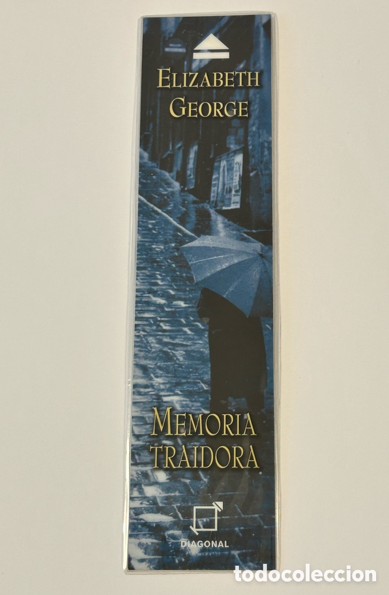 Collectables Bookmark: LOTE 2 MARCAP&Aacute;GINAS EDITORIAL DIAGONAL. MEMORIA TRAIDORA. ELIZABETH GEORGE. EL DILEMA. PATTERSON