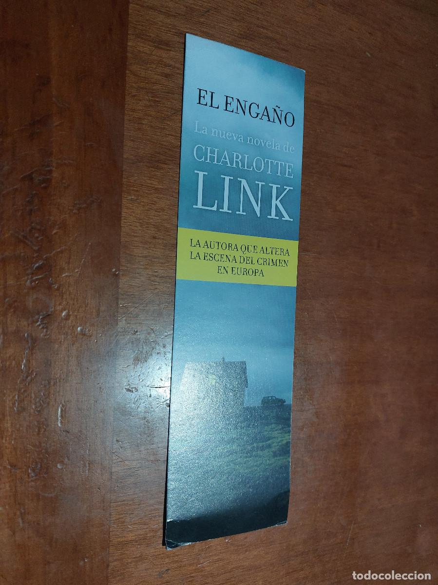 Coleccionismo marcap&aacute;ginas: EL ENGA&Ntilde;O. CHARLOTTE LINK LITERATURA. MARCAPAGINAS. BUEN ESTADO. C-1
