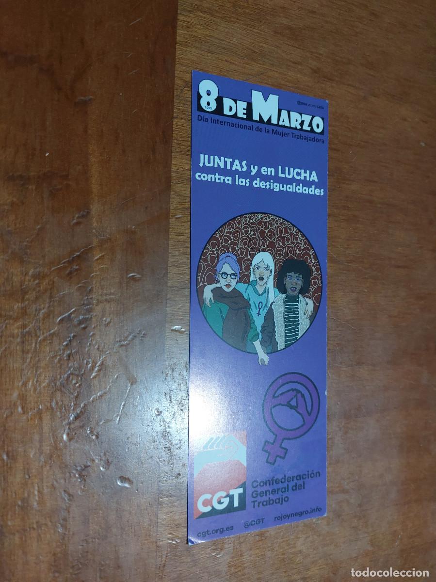 Coleccionismo Marcap&aacute;ginas: 8 DE MARZO. D&Iacute;A DE LA MUJER TRABAJADORA. CGT. MARCAPAGINAS. BUEN ESTADO. C-1