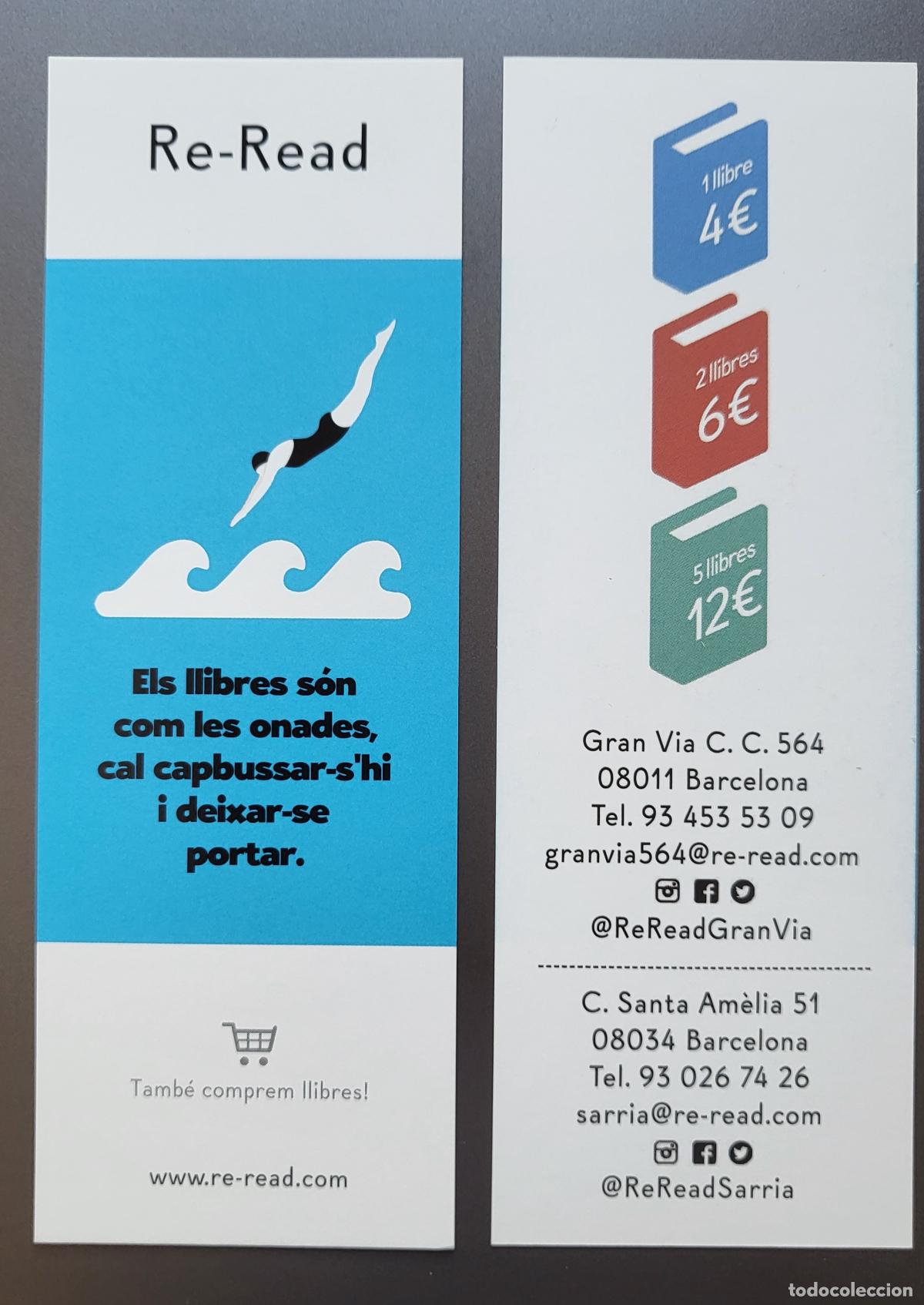 Collectables Bookmark: MARCAPAGINAS PUNT DE LLIBRE LLIBRERIA RE-READ GRAN VIA SANTA AMELIA BARCELONA