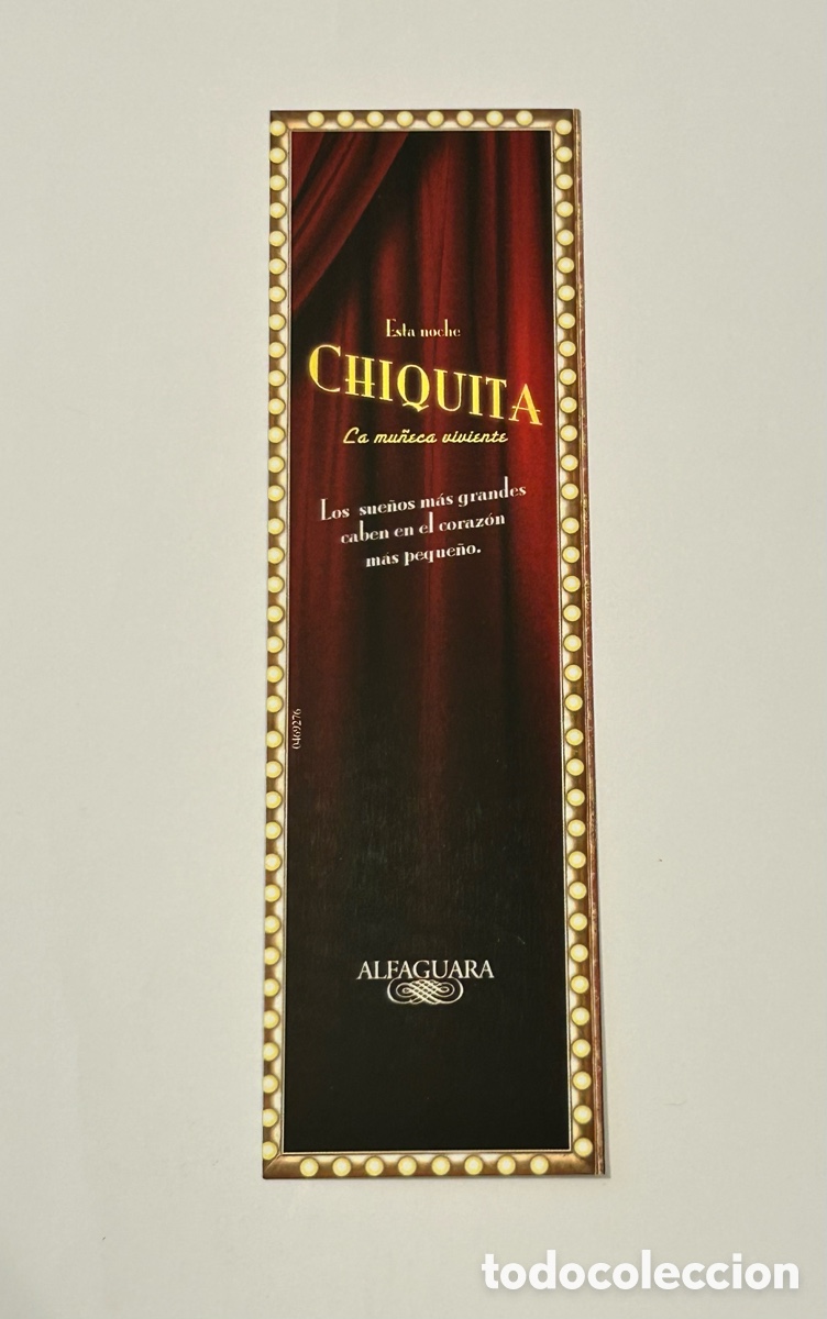 Collectables Bookmark: MARCAP&Aacute;GINAS CHIQUITA. EDITORIAL ALFAGUARA
