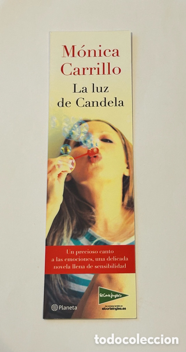 Collectables Bookmark: MARCAP&Aacute;GINAS LALUZ DE CANDELA. M&Oacute;NICA CARRILLO. EDITORIAL PLANETA