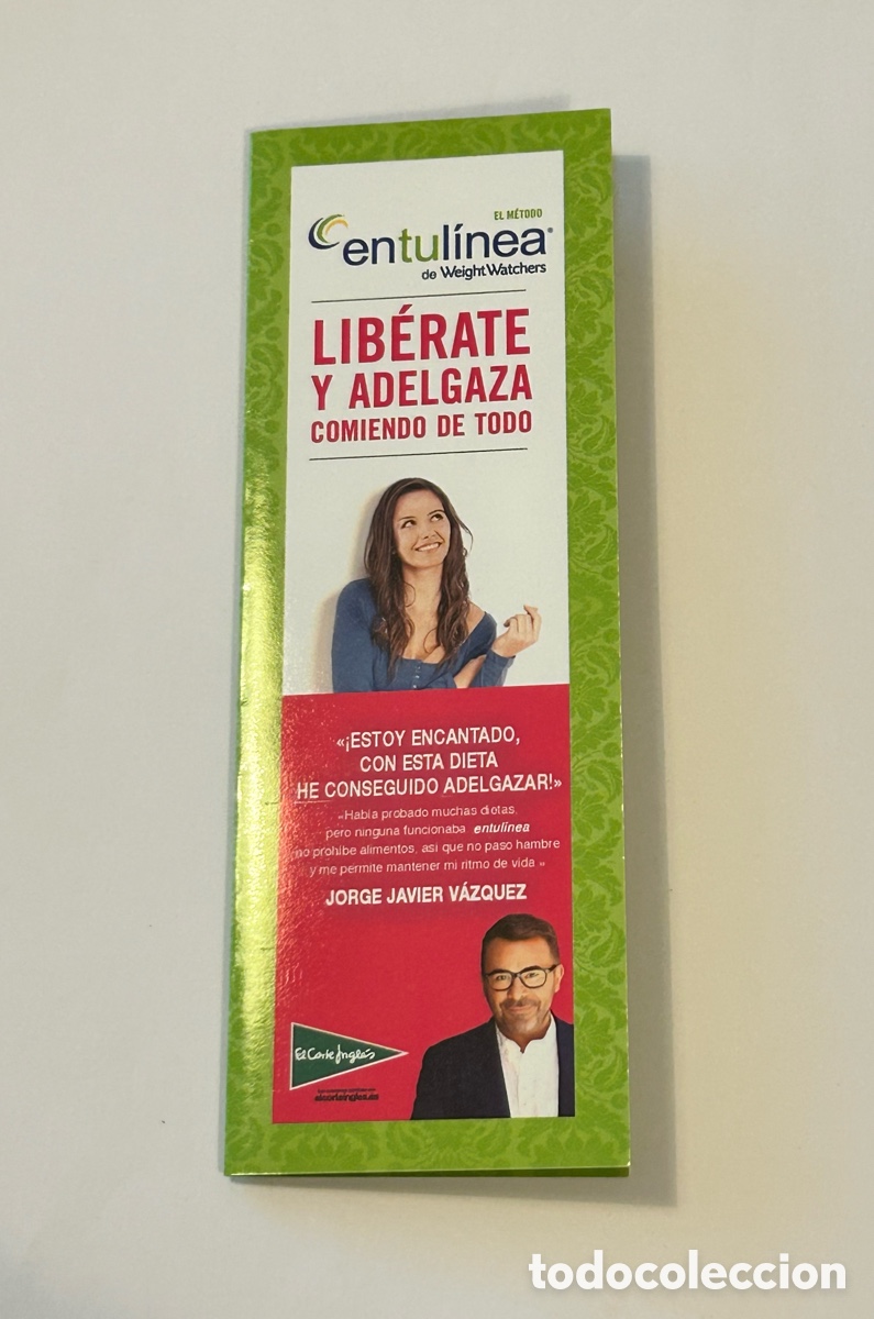 Collectables Bookmark: MARCAP&Aacute;GINAS EL M&Eacute;TODO ENTUL&Iacute;NEA. LIB&Eacute;RATE Y ADELGAZA COMIENDO DE TODO. EDITORIAL PLANETA