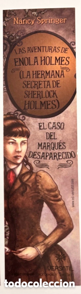 Collectables Bookmark: MARCAP&Aacute;GINAS ENOLA HOLMES. EL CASO DEL MARQU&Eacute;S DESAPARECIDO. EDITORIAL VERS&Aacute;TIL